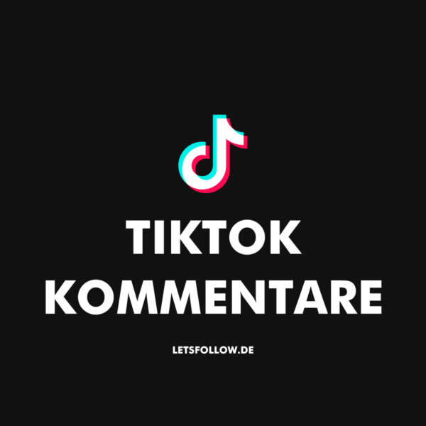 TikTok Kommentare kaufen